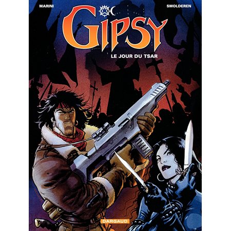 Gipsy – tome 3 – Le Jour du Tsar