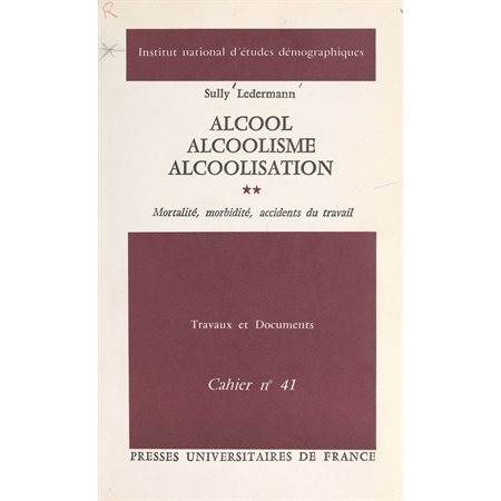 Alcool, alcoolisme, alcoolisation (2)