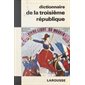 Dictionnaire de la IIIe République