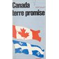 Canada, terre promise