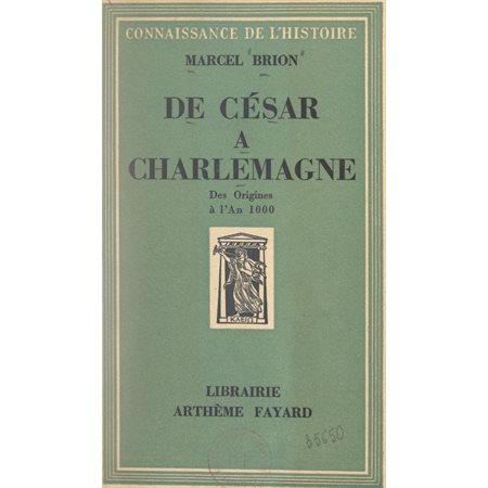 De César à Charlemagne