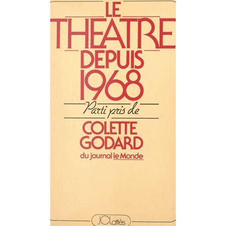 Le théâtre depuis 1968