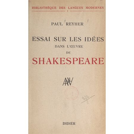 Essai sur les idées dans l'œuvre de Shakespeare