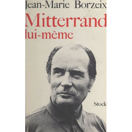 Mitterrand lui-même