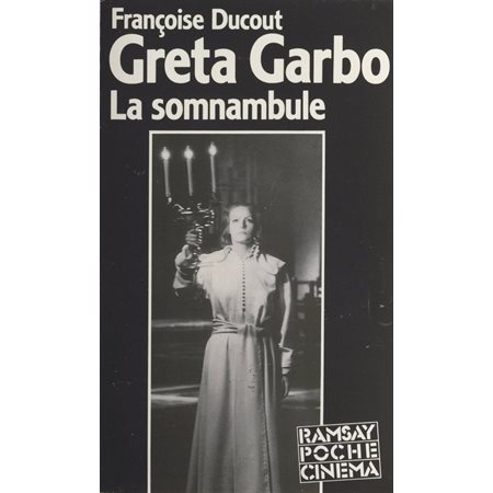 Greta Garbo, la somnambule