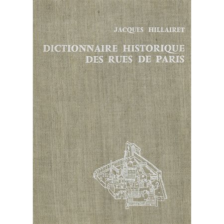 Dictionnaire historique des rues de Paris (2)