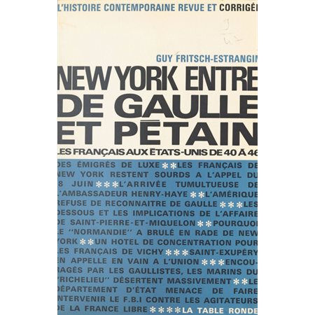 New York entre De Gaulle et Pétain