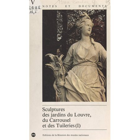 Sculptures des jardins du Louvre, du Carrousel et des Tuileries (1)