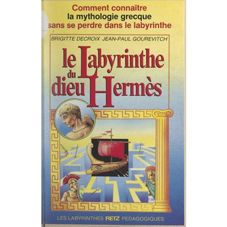 Le labyrinthe du dieu Hermès