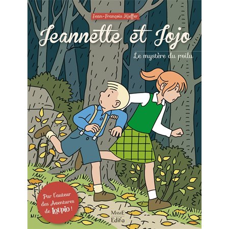 Jeannette et Jojo - Tome 1 - Le mystère du poilu