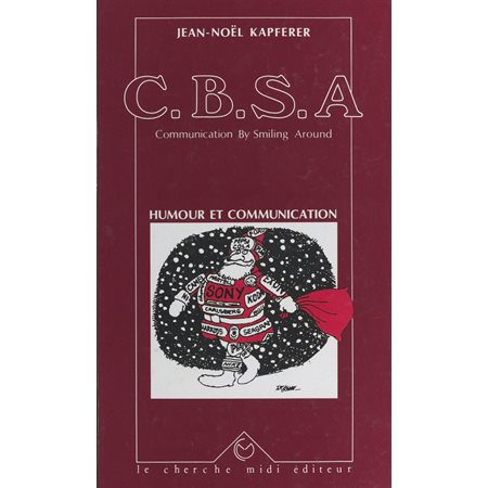 C.B.S.A., communication by smiling around