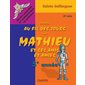 Au fil des jours avec Mathieu - 5e année - Cahier et corrigé