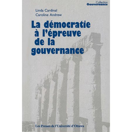 La Démocratie à l'épreuve de la gouvernance