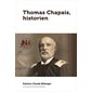 Thomas Chapais, historien
