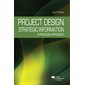 Project Design: Strategic Information