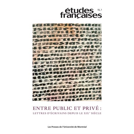 Études françaises. Vol. 55 No. 1,  2019