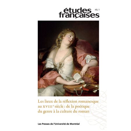 Études françaises. Vol. 49 No. 1,  2013