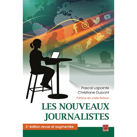 Les nouveaux journalistes. 3e édition revue et augmentée
