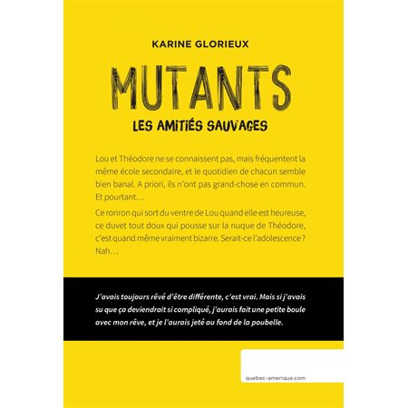Mutants, tome 1 - Les amitiés sauvages