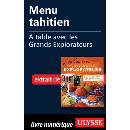 Menu tahitien - À table avec les Grands Explorateurs