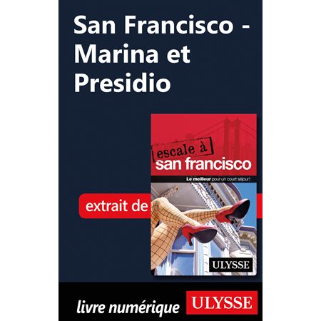San Francisco - Marina et Presidio