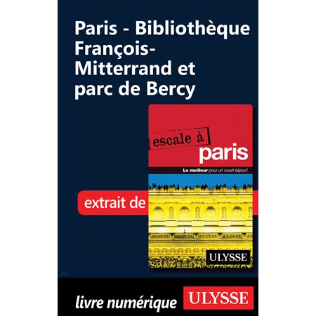 Paris - Bibliothèque François-Mitterrand et parc de Bercy