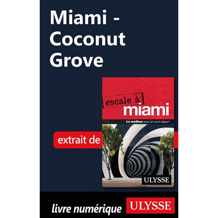 Miami - Coconut Grove
