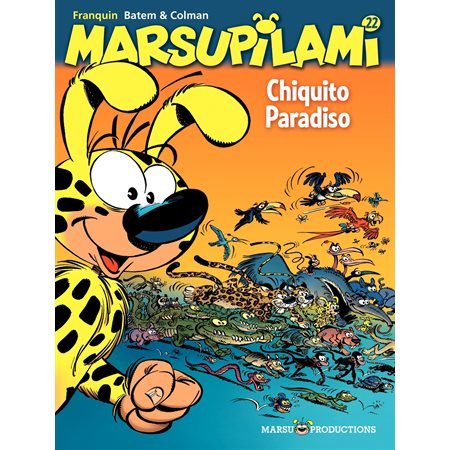 Marsupilami - Tome 22 - Chiquito Paradiso