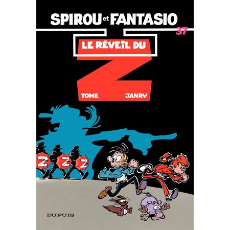 Spirou et Fantasio - Tome 37 - LE REVEIL DU Z