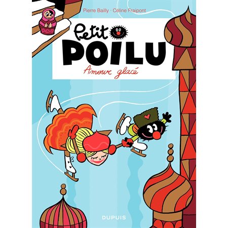 Petit Poilu – tome 10 - Amouuur glacé