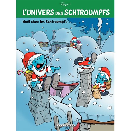L'Univers des Schtroumpfs - tome 2 - Noël chez les Schtroumpfs