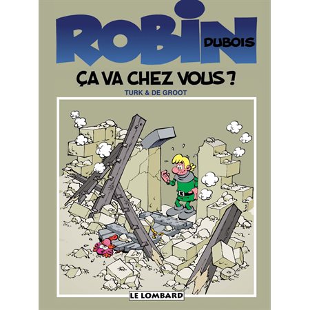 Robin Dubois - Tome 3 - Ca va chez vous ?