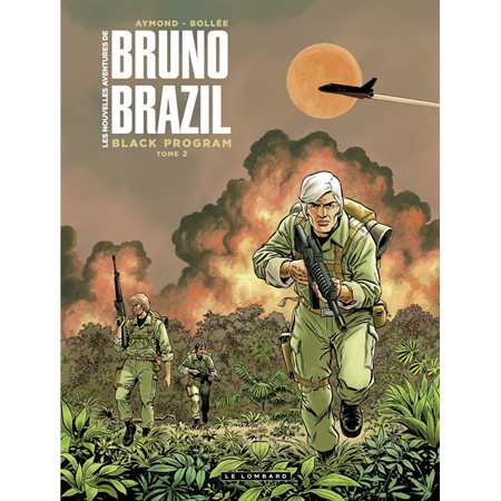 Les Nouvelles aventures de Bruno Brazil - tome 2 - Black Program