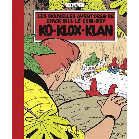 Chick Bill - tome 7 - Ko-Klox-Klan