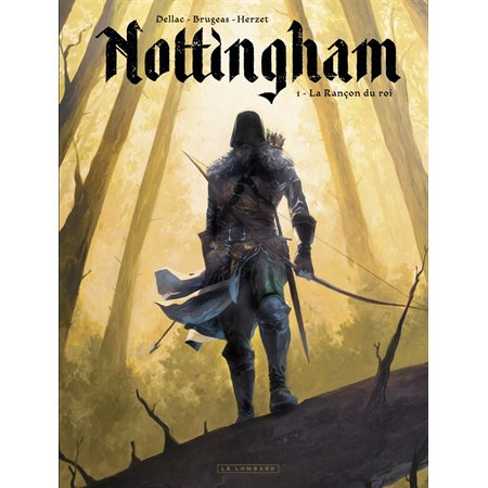 Nottingham - tome 1 - La Rançon du roi