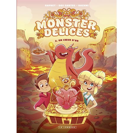 Monster Délices - tome 2 - Un coeur d'or