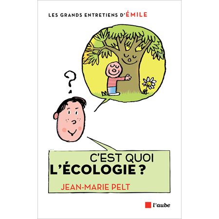 C'est quoi l’écologie ?