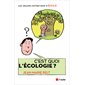 C'est quoi l’écologie ?