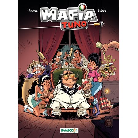 Mafia tuno - Tome 2 - Don qui shoote
