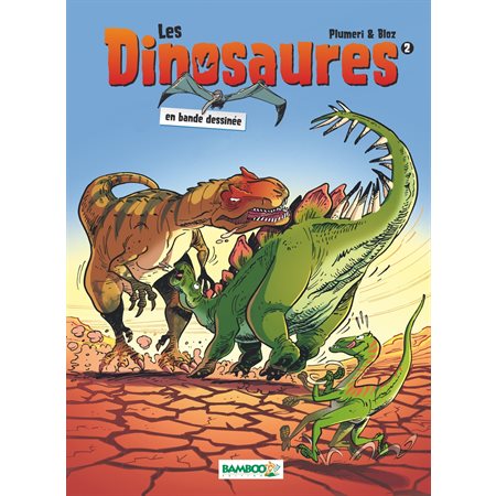 Les Dinosaures Tome 2
