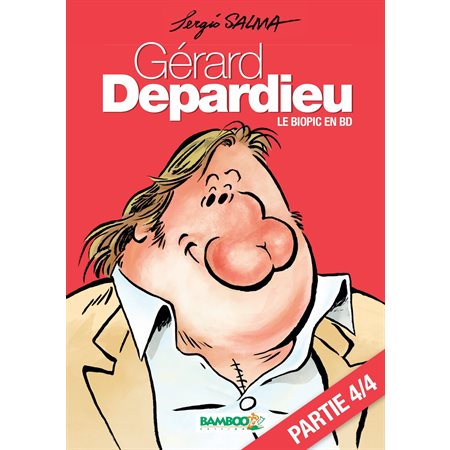 Gérard Depardieu – chapitre 4