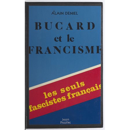 Bucard et le francisme