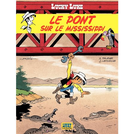 Lucky Luke - tome 32 – Le Pont sur le Mississipi