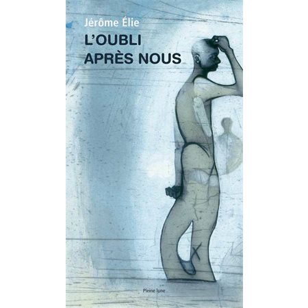 L’Oubli après nous