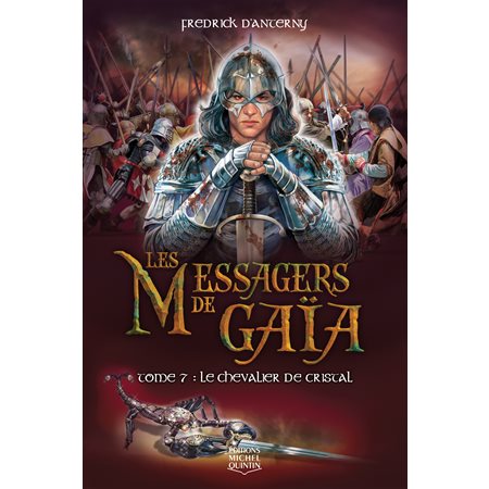 Les Messagers de Gaïa 7 - Le chevalier de cristal