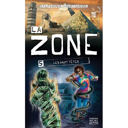 La Zone 5 - Les huit têtes