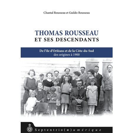 Thomas Rousseau et ses descendants