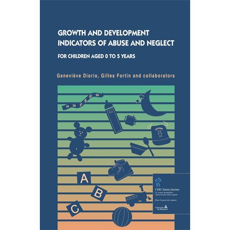 Growth and Development indicators of abuse and neglect