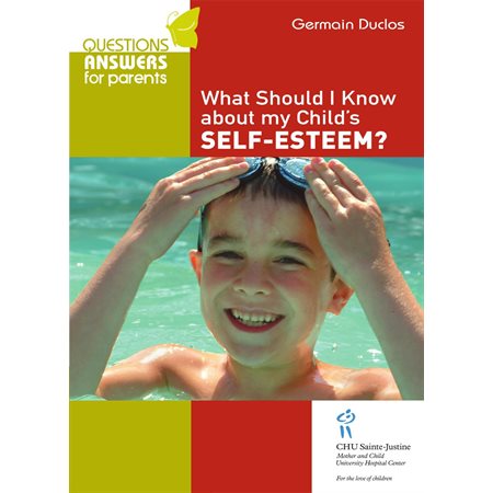 What Should I Know About my Child's Self-Esteem?