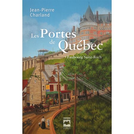 Les Portes de Québec T1